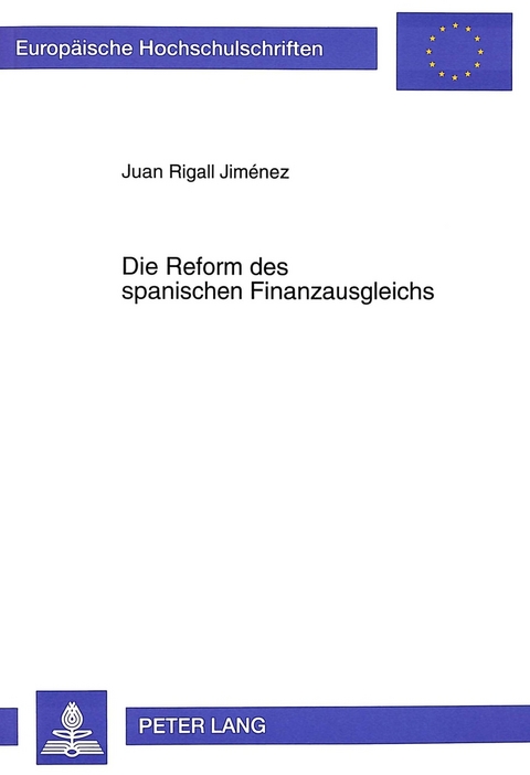 Die Reform des spanischen Finanzausgleichs - Juan Rigall