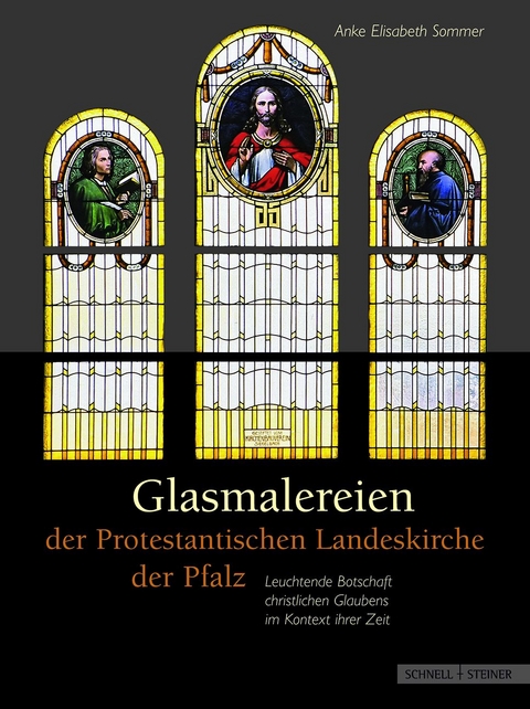 Glasmalereien der Protestantischen Landeskirche der Pfalz - Anke Elisabeth Sommer