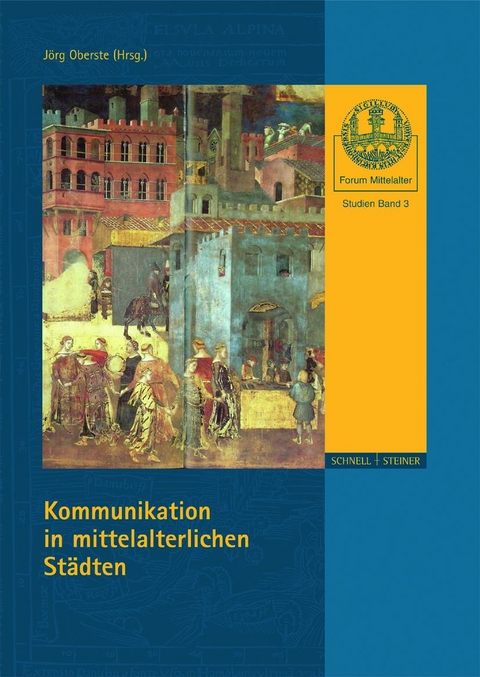 Kommunikation in mittelalterlichen St&auml;dten - 