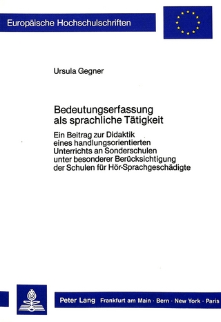Bedeutungserfassung als sprachliche Tätigkeit