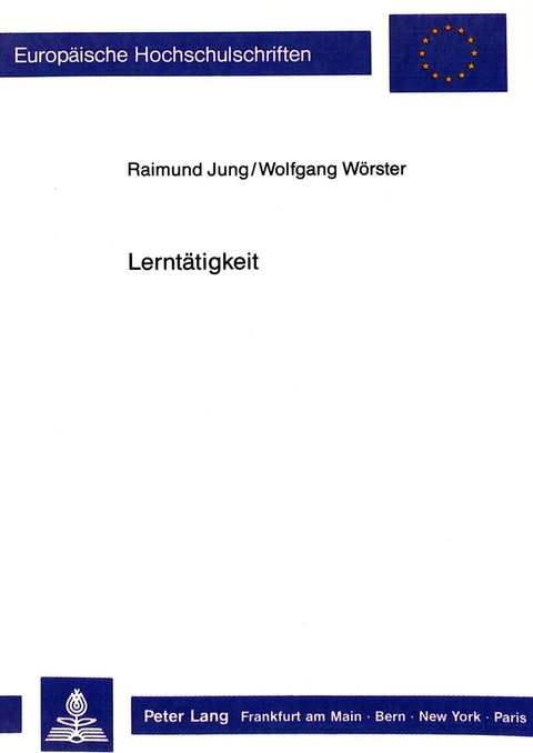 Lernt&auml;tigkeit - Raimund Jung, Wolfgang W&ouml;rster