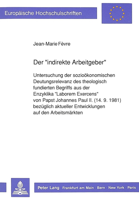 Der &laquo;indirekte Arbeitgeber&raquo; - Jean-Marie F&egrave;vre