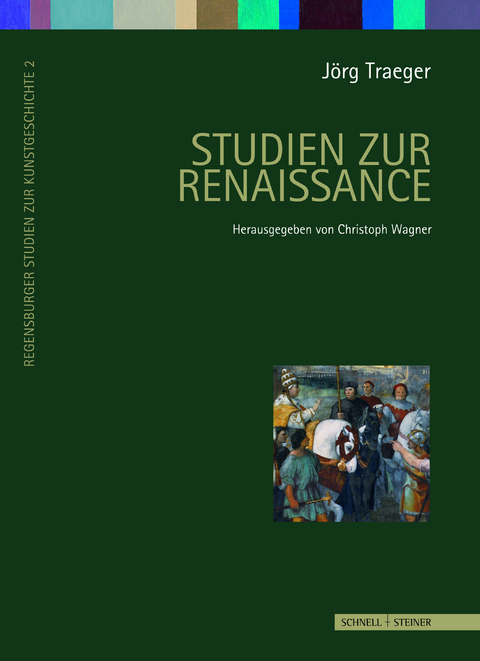 Studien zur Renaissance - J&ouml;rg Traeger