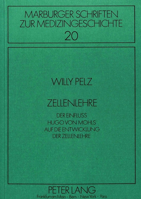 Zellenlehre - Wilhelm Pelz