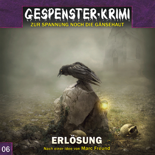Gespenster-Krimi 6: Erlösung