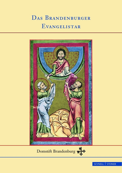 Das Brandenburger Evangelistar - Beate Braun-Niehr