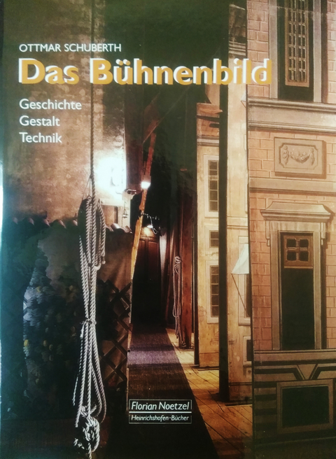 Das B&uuml;hnenbild - Ottmar Schuberth