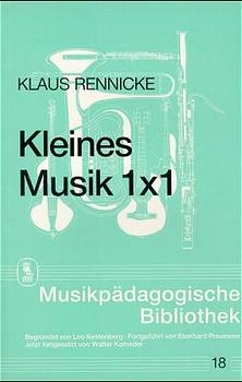 Kleines Musik 1 &times; 1 - Klaus Rennicke