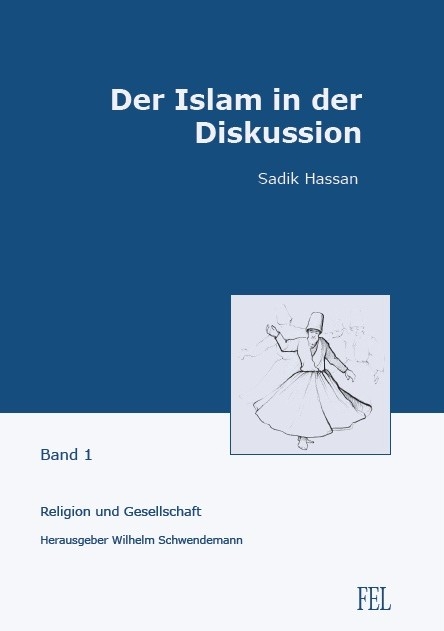 Der Islam in der Diskussion - Sadik Hassan
