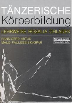 T&auml;nzerische K&ouml;rperbildung - Hans-Gerd Artus, Maud Paulissen-Kaspar