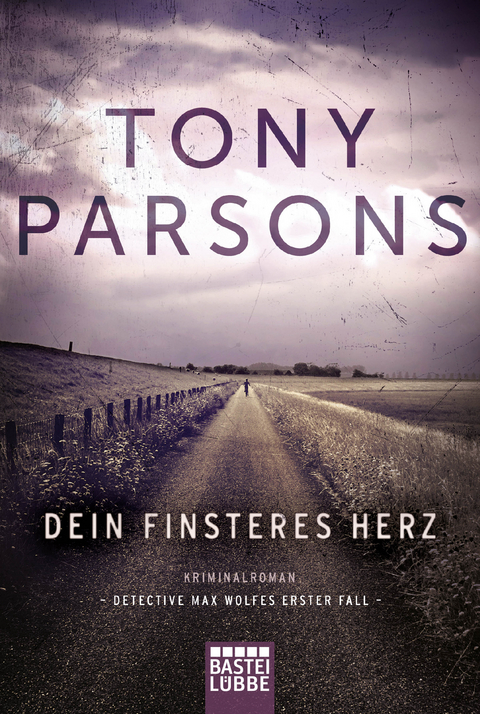 Dein finsteres Herz - Tony Parsons