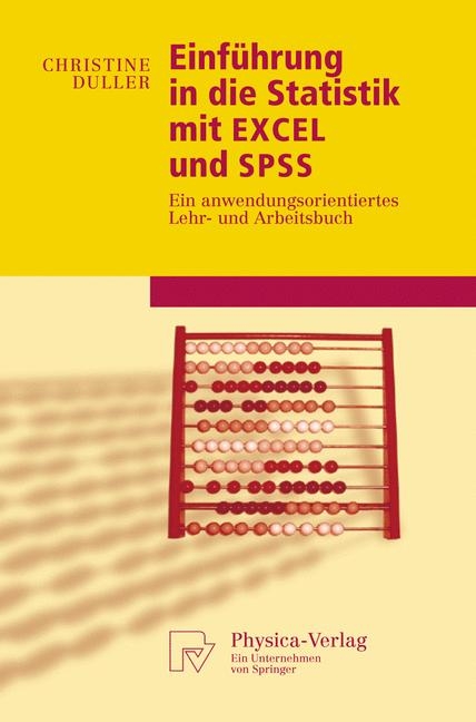 Einführung in die Statistik mit EXCEL und SPSS - Christine Duller