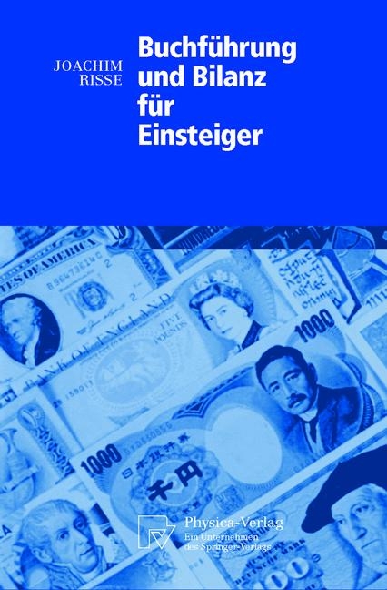 Buchf&uuml;hrung und Bilanz f&uuml;r Einsteiger - Joachim Risse