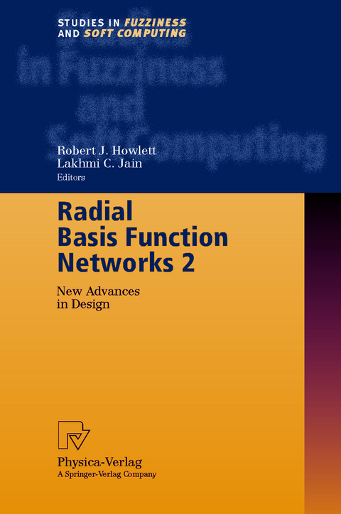 Radial Basis Function Networks 2 - Robert J. Howlett, Lakhmi C. Jain