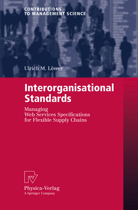 Interorganisational Standards - Ulrich M. L&ouml;wer
