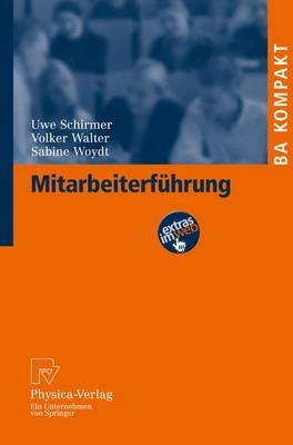 Mitarbeiterf&uuml;hrung - Uwe Schirmer, Volker Walter, Sabine Woydt