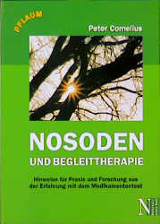 Nosoden und Begleittherapie - Peter Cornelius