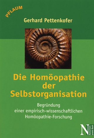 Die Homöopathie der Selbstorganisation