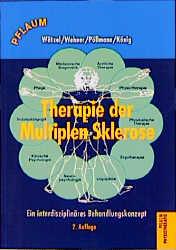 Therapie der Multiplen Sklerose - Christiane Wötzel, Nicolaus König, Walter Pöllmann, Cordula Wehner