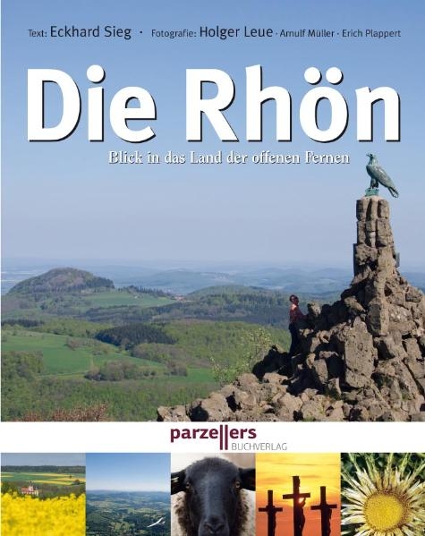 Die Rh&ouml;n - Blick in das Land der offenen Fernen - Eckhard Sieg