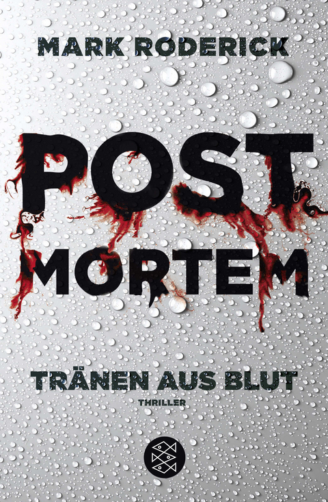 Post Mortem - Tr&auml;nen aus Blut - Mark Roderick