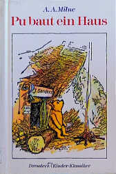Pu Baut Ein Haus Pu Baut Ein Haus -  Milne