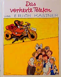 Das verhexte Telefon - Erich K&auml;stner