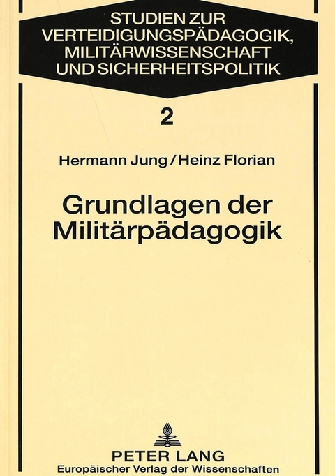 Grundlagen der Milit&auml;rp&auml;dagogik - 