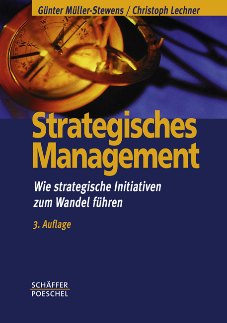 Strategisches Management - G&uuml;nter M&uuml;ller-Stewens, Christoph Lechner