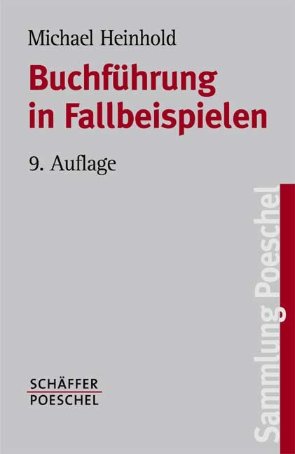 Buchf&uuml;hrung in Fallbeispielen - Michael Heinhold