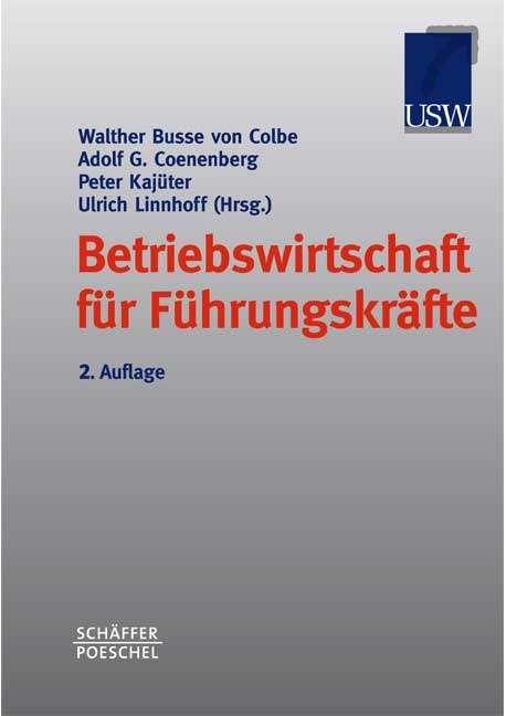 Betriebswirtschaft f&uuml;r F&uuml;hrungskr&auml;fte - 