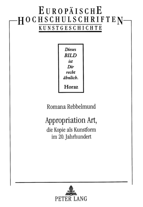 Appropriation Art, - Romana Rebbelmund