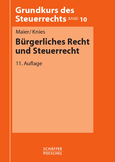 Bürgerliches Recht und Steuerrecht - Walter Maier, Jörg-Thomas Knies