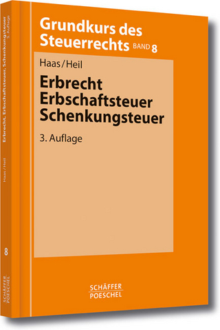 Erbrecht, Erbschaftsteuer, Schenkungsteuer