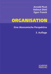 Organisation - Arnold Picot, Helmut Dietl, Egon Franck