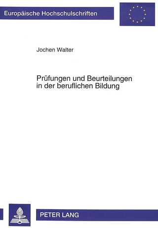 Prüfungen und Beurteilungen in der beruflichen Bildung