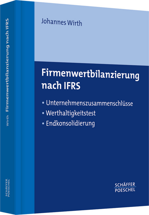Firmenwertbilanzierung nach IFRS - Johannes Wirth