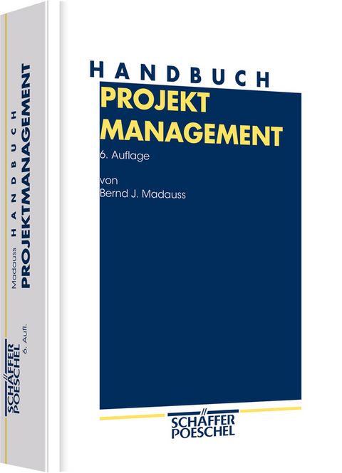 Handbuch Projektmanagement - Bernd J. Madauss