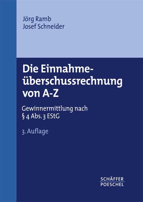 Die Einnahmeüberschussrechnung von A - Z - Jörg Ramb, Josef Schneider