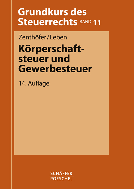 K&ouml;rperschaftsteuer und Gewerbesteuer - Wolfgang Zenth&ouml;fer, Gerd Leben