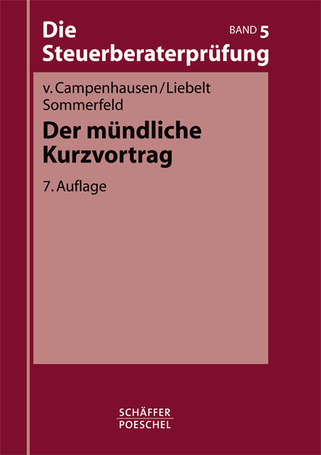 Der m&uuml;ndliche Kurzvortrag - Katharina von Campenhausen, Jana M Liebelt, Dirk Sommerfeld