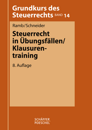 Steuerrecht in Übungsfällen / Klausurentraining