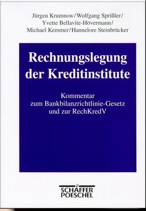 Rechnungslegung der Kreditinstitute - J&uuml;rgen Krumnow, Wolfgang Spri&szlig;ler, Yvette Bellavite-H&ouml;vermann, Michael Kemmer, Hannelore Steinbr&uuml;cker