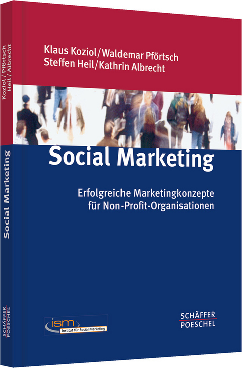 Social Marketing - Klaus Koziol, Waldemar Pf&ouml;rtsch, Steffen Heil, Kathrin Albrecht