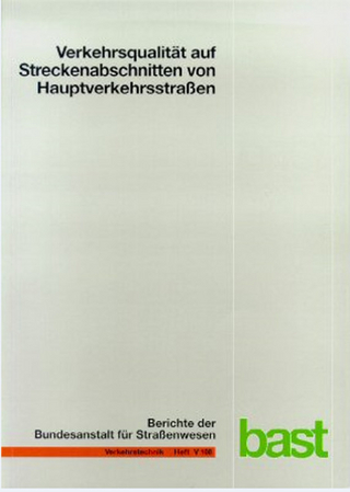 Verkehrsqualität auf Streckenabschnitten von Hauptverkehrsstraßen