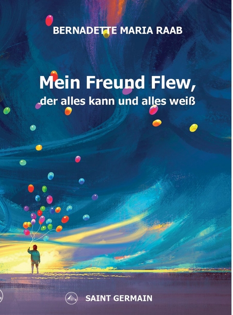 Mein Freund Flew - Bernadette Maria Raab