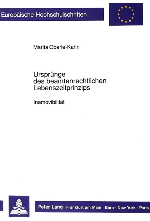 Urspr&uuml;nge des beamtenrechtlichen Lebenszeitprinzips - Marita Kahn