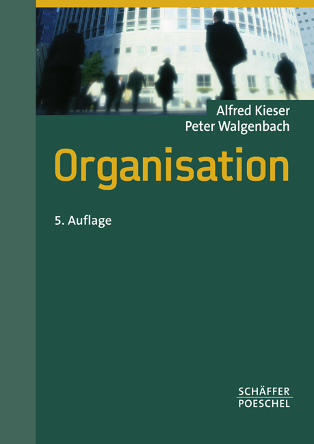Organisation - Alfred Kieser, Peter Walgenbach