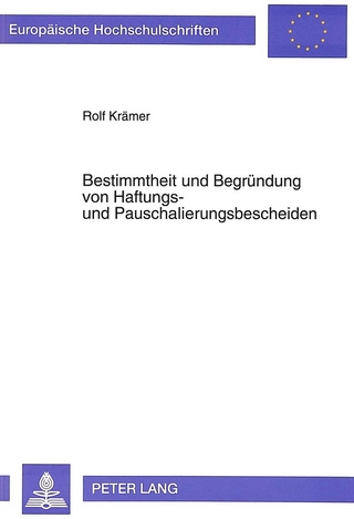 Bestimmtheit und Begründung von Haftungs- und Pauschalierungsbescheiden