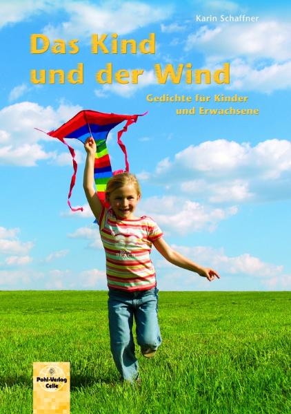 Das Kind und der Wind - Karin Schaffner